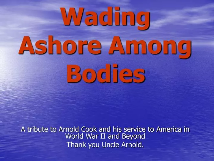 wading ashore among bodies