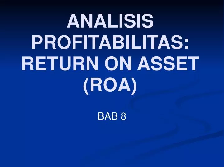 analisis profitabilitas return on asset roa