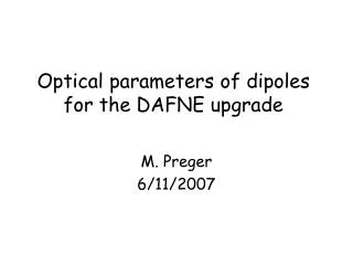 Optical parameters of dipoles for the DAFNE upgrade