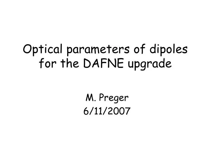 optical parameters of dipoles for the dafne upgrade