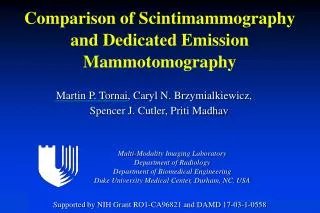 Comparison of Scintimammography and Dedicated Emission Mammotomography
