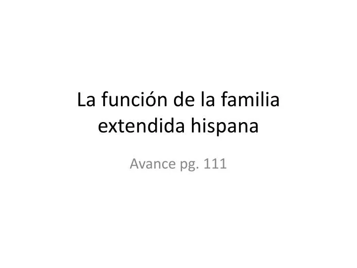 la funci n de la familia extendida hispana