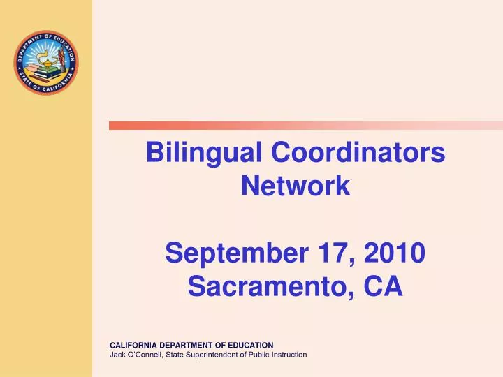 bilingual coordinators network september 17 2010 sacramento ca