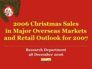 2006 Christmas Sales in Major Overseas Markets and Retail Outlook for 2007