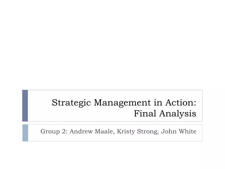 strategic management in action final analysis