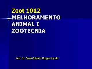 Zoot 1012 MELHORAMENTO ANIMAL I ZOOTECNIA