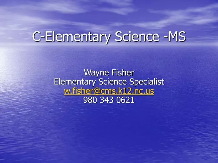 c elementary science ms