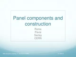 Panel components and construction