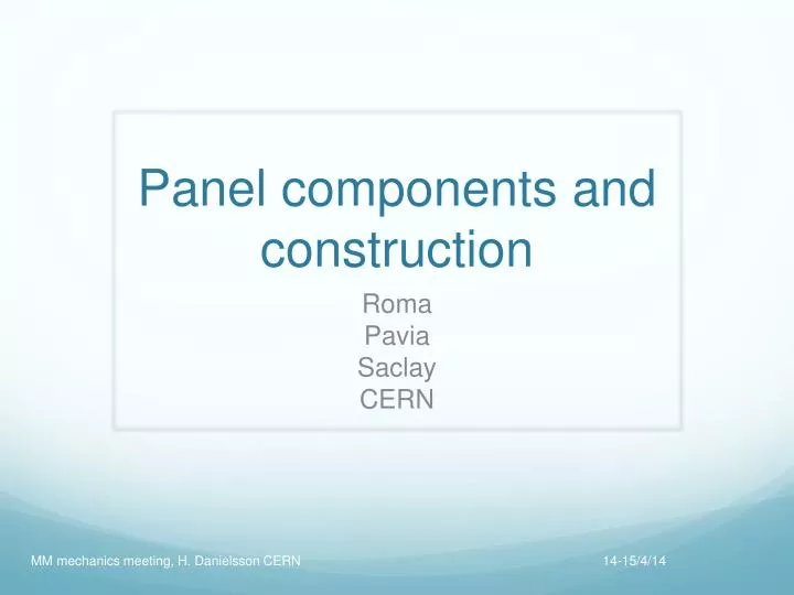 panel components and construction