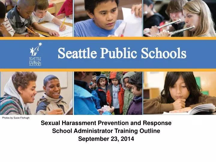 sexual harassment prevention and response school administrator training outline september 23 2014