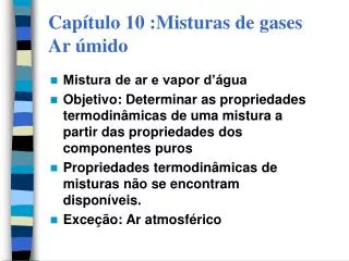 Capítulo 10 :Misturas de gases Ar úmido