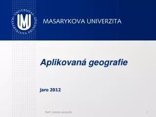 Aplikovaná geografie jaro 2012