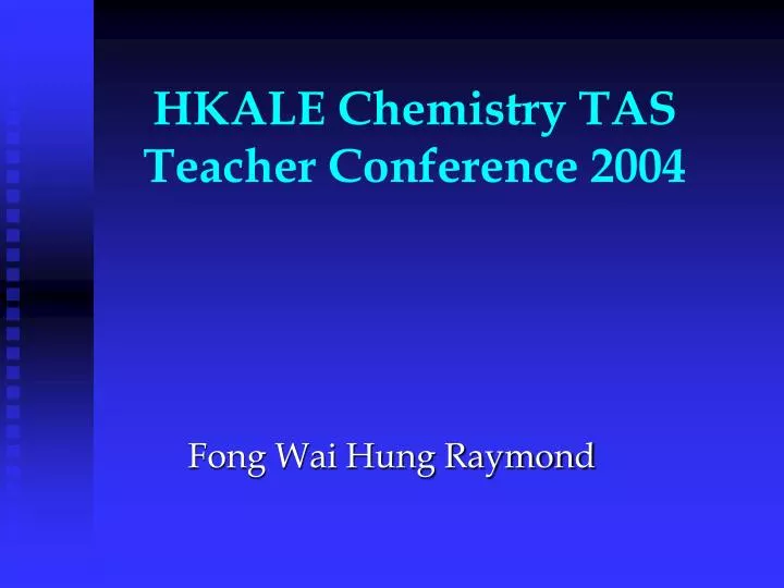 hkale chemistry tas teacher conference 2004
