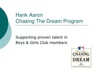Hank Aaron Chasing The Dream Program
