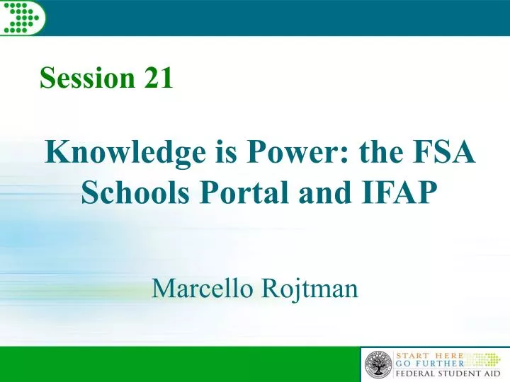 knowledge is power the fsa schools portal and ifap