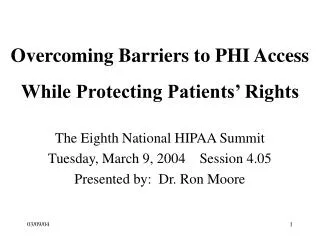 Overcoming Barriers to PHI Access