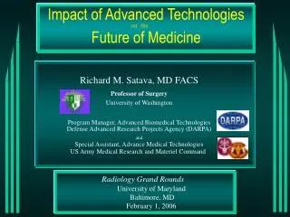Radiology Grand Rounds University of Maryland Baltimore, MD February 1, 2006