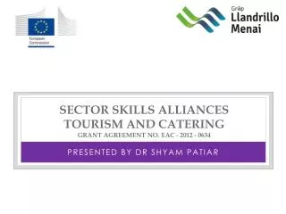 Sector Skills Alliances Tourism and Catering Grant Agreement No. EAC - 2012 - 0634