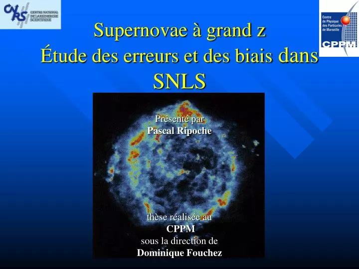 supernovae grand z tude des erreurs et des biais dans snls
