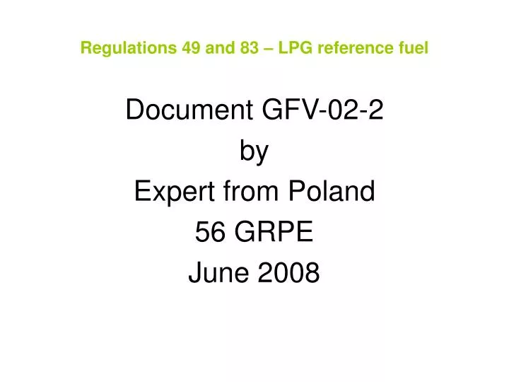 regulations 49 and 83 lpg reference fuel