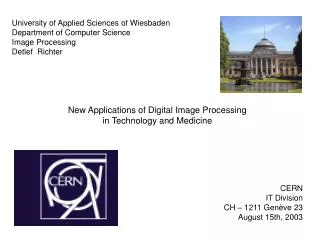 University of Applied Sciences of Wiesbaden Department of Computer Science Image Processing