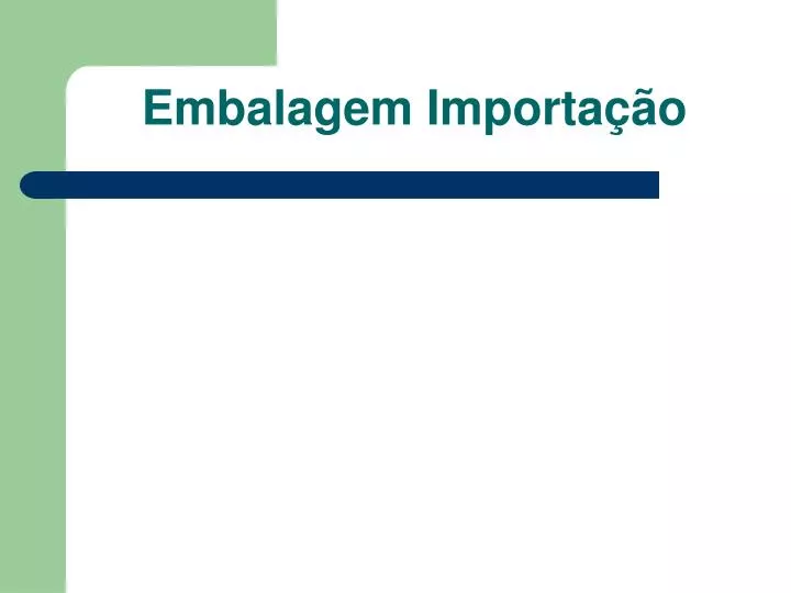 embalagem importa o