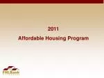 2011 Affordable Housing Program - slide 1