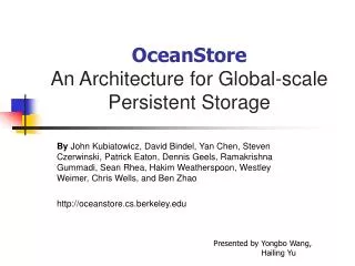 OceanStore An Architecture for Global-scale Persistent Storage