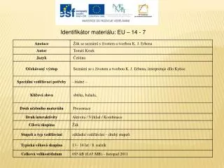 Identifikátor materiálu: EU – 14 - 7