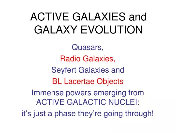 active galaxies and galaxy evolution