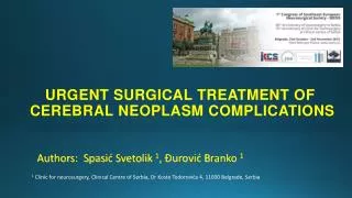 URGENT SURGICAL TREATMENT OF CEREBRAL NEOPLASM COMPLICATIONS