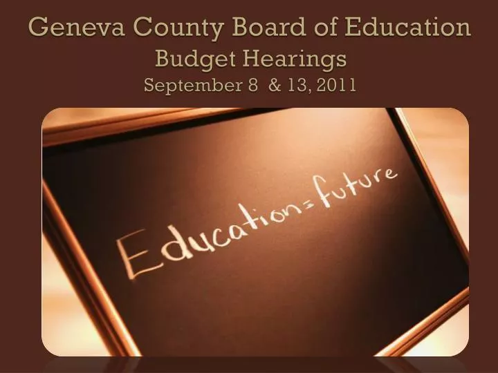 geneva county board of education budget hearings september 8 13 2011