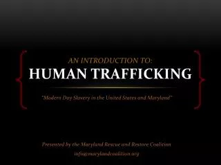 An introduction to: human Trafficking