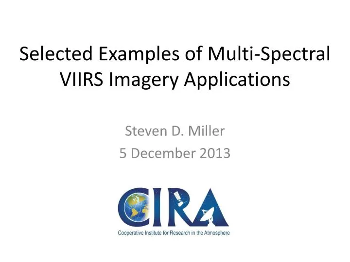 selected examples of multi spectral viirs imagery applications