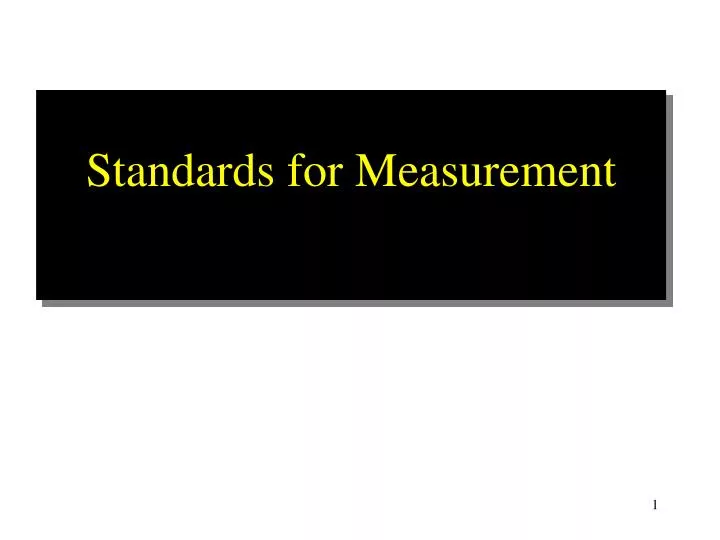 standards for measurement
