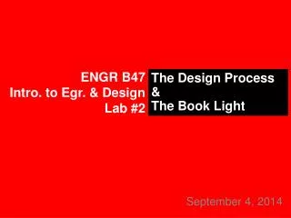 ENGR B47 Intro. to Egr . &amp; Design Lab #2