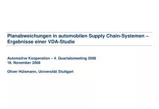 Planabweichungen in automobilen Supply Chain-Systemen – Ergebnisse einer VDA-Studie