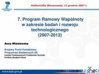 7. Program Ramowy Wspólnoty w zakresie badań i rozwoju technologicznego (2007-2013)