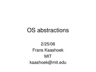 OS abstractions