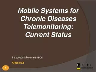 Mobile Systems for Chronic Diseases Telemonitoring: Current Status
