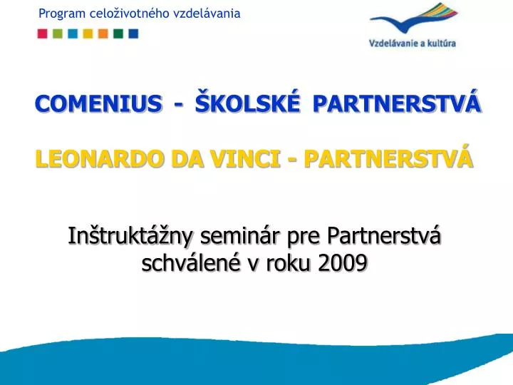 comenius kolsk partnerstv leonardo da vinci partnerstv