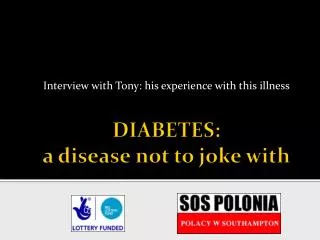 DIABETES: a disease not to joke with