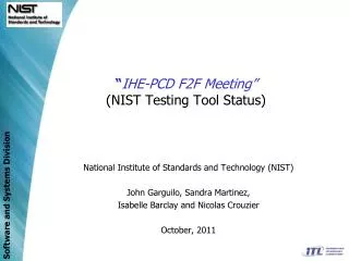 “ IHE-PCD F2F Meeting” (NIST Testing Tool Status)