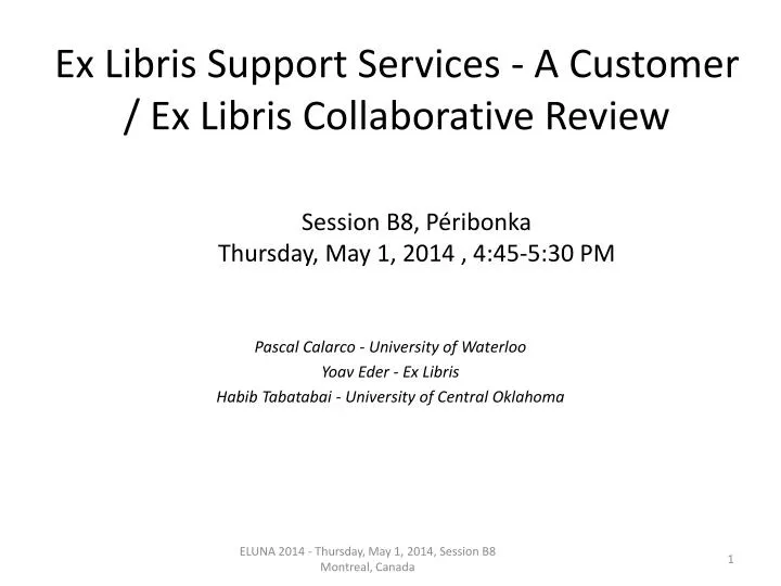 ex libris support services a customer ex libris collaborative review