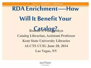 RDA Enrichment—How Will It Benefit Your Catalog?