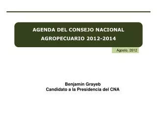 AGENDA DEL CONSEJO NACIONAL AGROPECUARIO 2012-2014