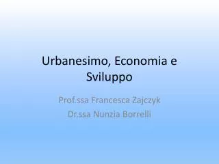 Urbanesimo, Economia e Sviluppo