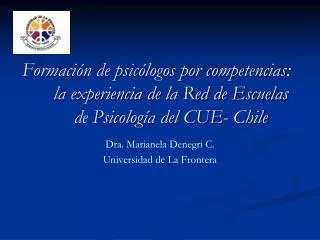 Dra. Marianela Denegri C. Universidad de La Frontera