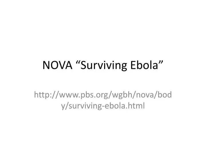 nova surviving ebola