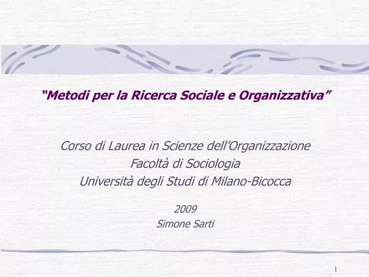 metodi per la ricerca sociale e organizzativa